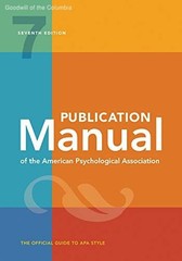 Publication Manual (OFFICIAL) 7th Edition of the American Psychological Assoc…