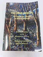 The Four Shields: The Initiatory Seasons of Human Nature by Steven Foster