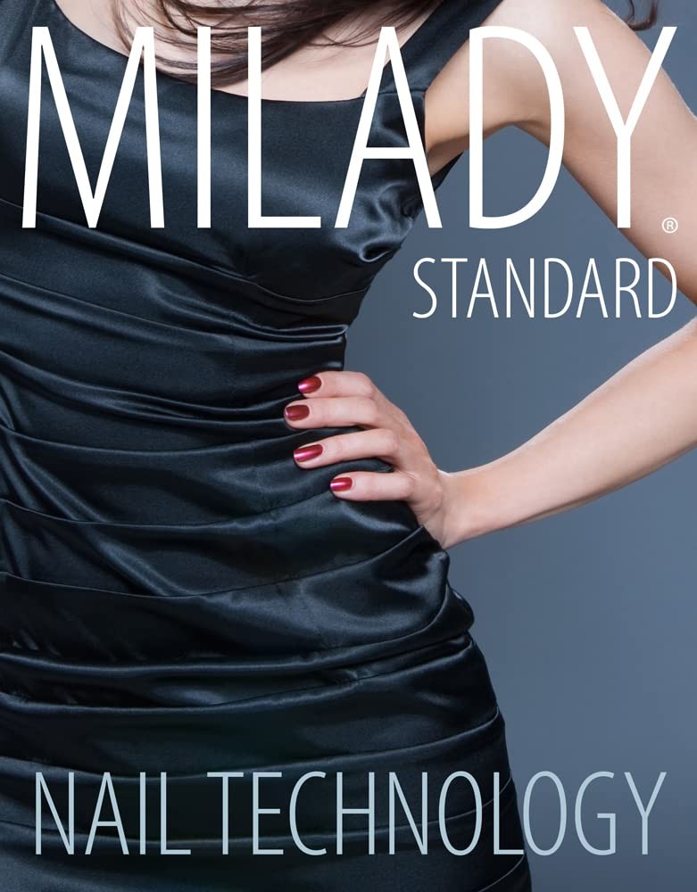 Milady Standard Nail Technology (MindTap Course List)