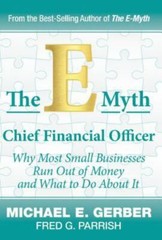 E-Myth Financial Advisor by Michael A. Steranka and Michael E. Gerber (2011)